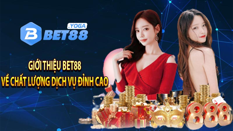 Giới thiệu bet88 về chất lượng dịch vụ đỉnh cao