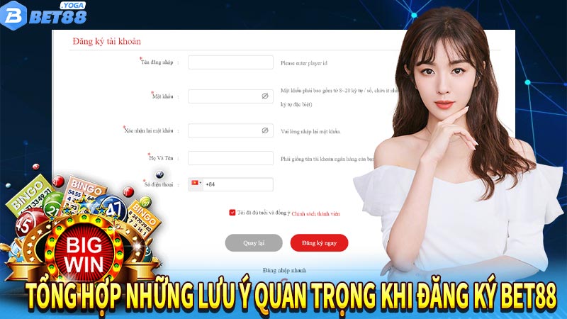 Tổng hợp những lưu ý quan trọng khi đăng ký bet88