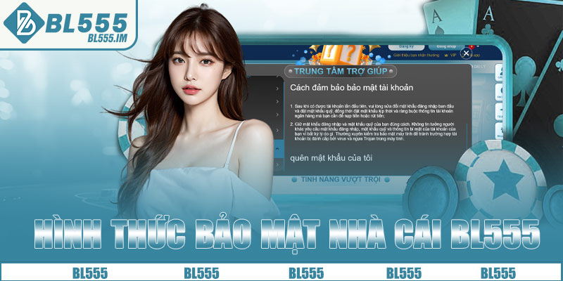 Đánh Giá Hình Thức Bảo Mật Nhà Cái BL555